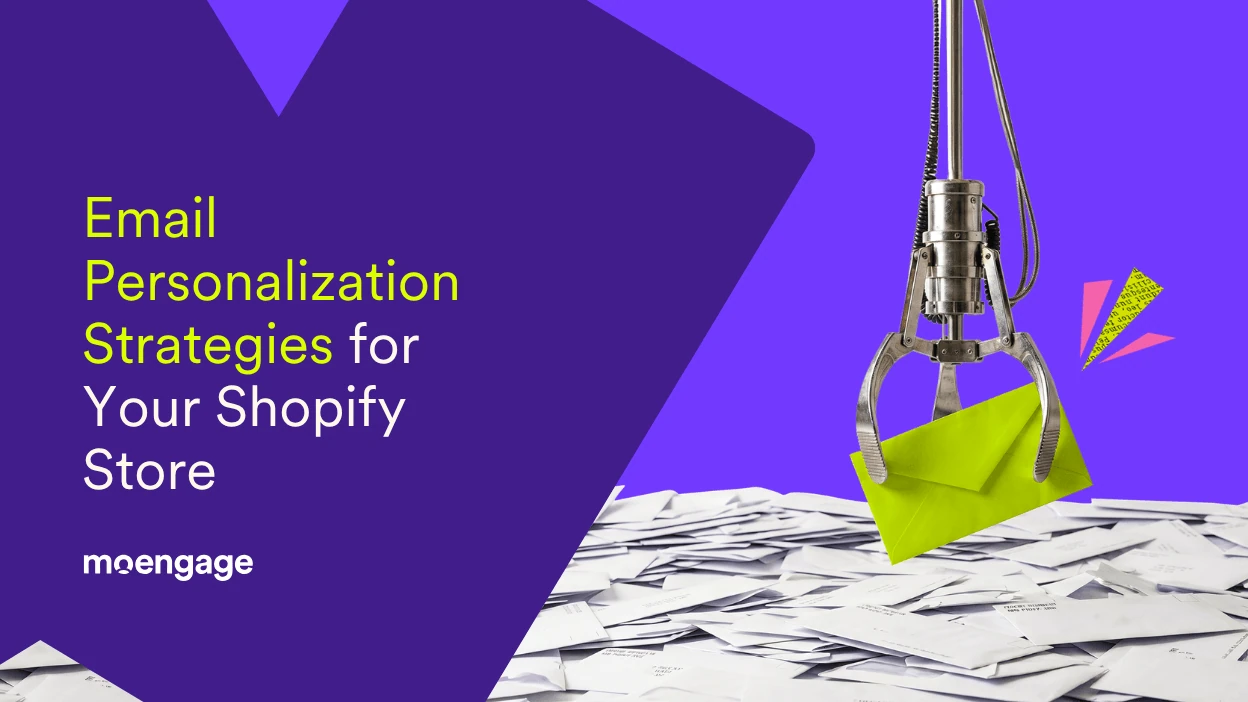 Shopify Email Personalization: Advanced Strategies for 2026 · 이미지 출처: MoEngage